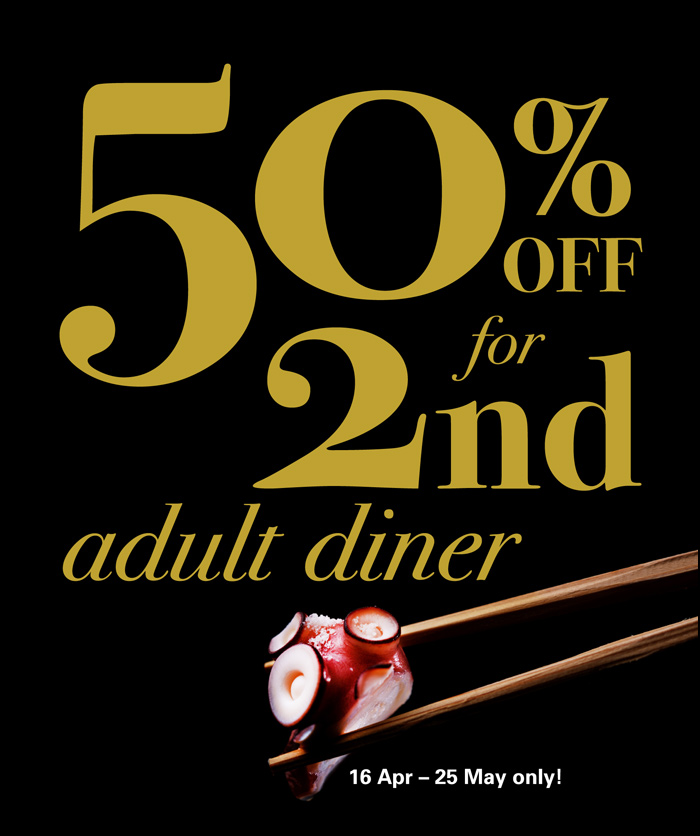 50% Off For 2nd Adult Diner 